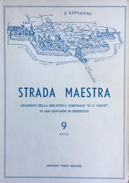 Strada maestra 9/1976 Quaderni della Biblioteca com. di S. Giovanni in Persiceto - copertina