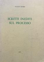 Scritti inediti sul processo