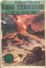 Viaggi straordinari. I figli del capitano Grant. Vol. 2 e 3
