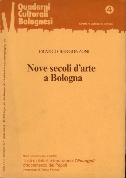 Nove secoli d'arte a Bologna : rilettura cronologica d'opere di Guido Zucchini - Franco Bergonzoni - copertina