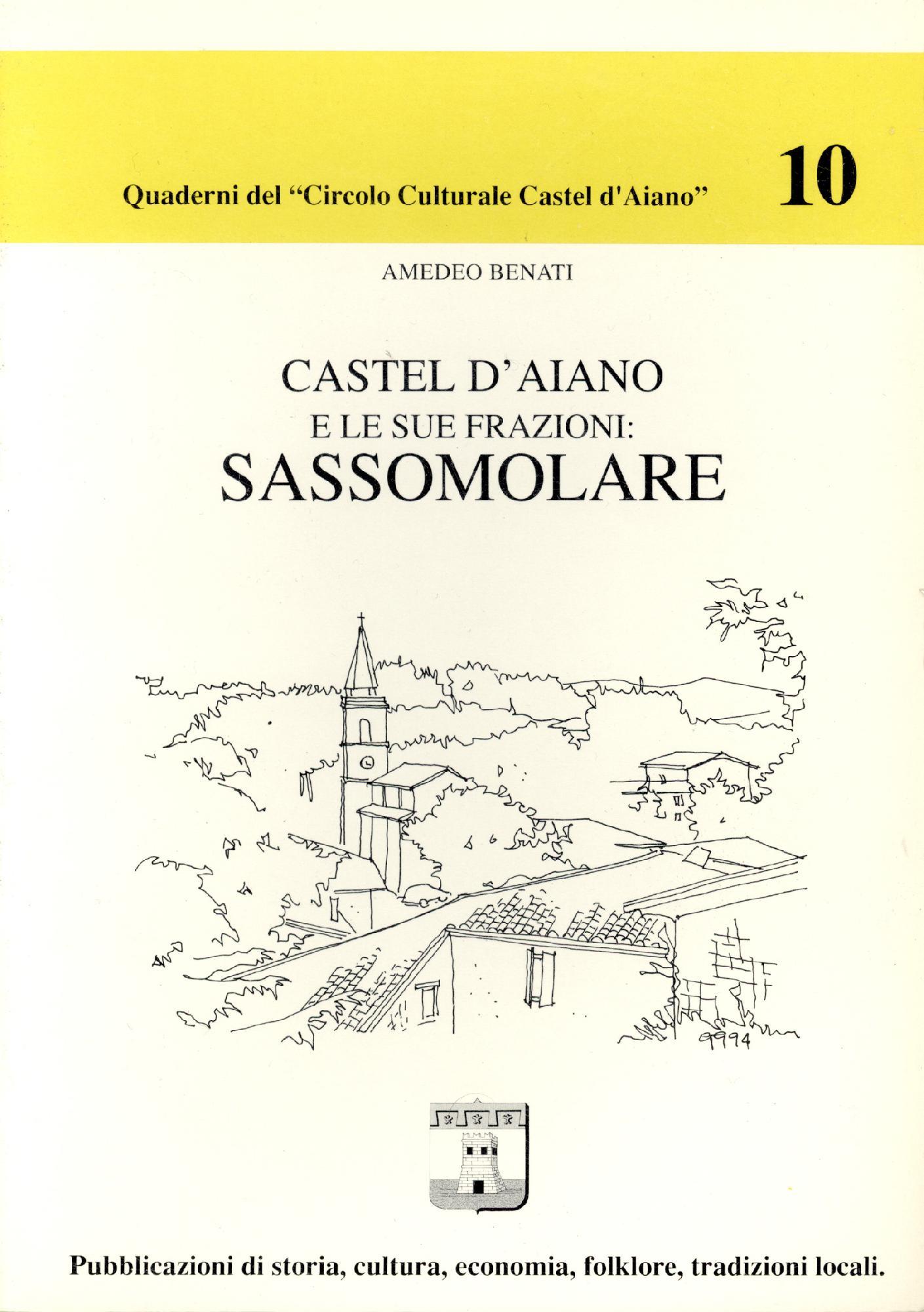 Castel d'Aiano e le sue frazioni. Sassomolare