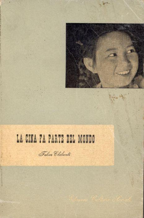 La Cina fa parte del mondo - Felice Chilanti - copertina