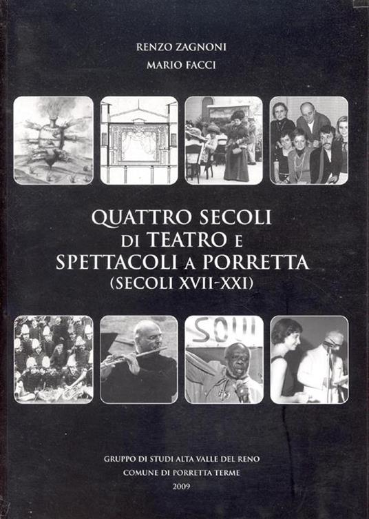 Quattro secoli di teatro e spettacoli a Porretta. Secoli XVII-XXI - copertina