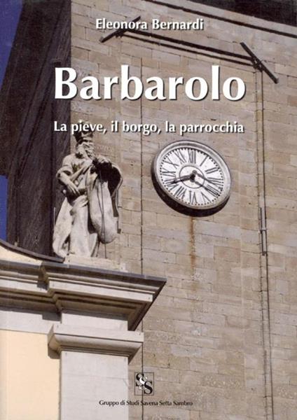Barbarolo. La pieve, il borgo, la parrocchia - copertina