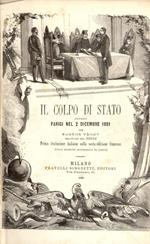 Il  colpo di stato ovvero Parigi nel 2 dicembre 1851