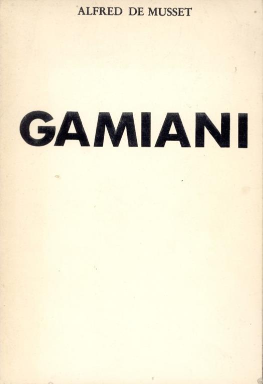 Gamiani, ossia Due notti di eccessi - Alfred de Musset - copertina