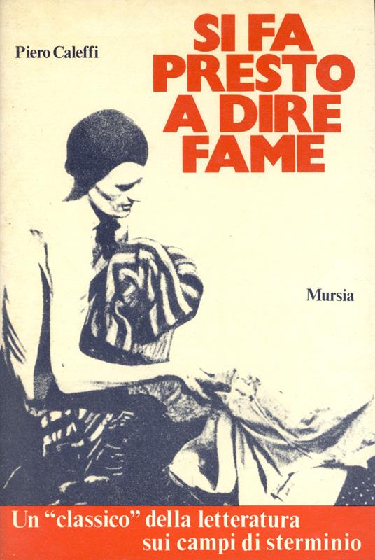Si fa presto a dire fame - Piero Caleffi - copertina