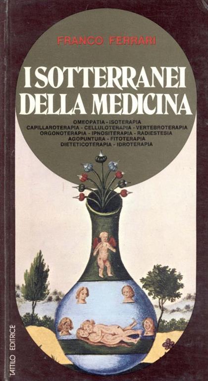 I sotterranei della medicina - Franco Ferrari - copertina