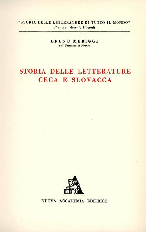 Storia delle letterature ceca e slovacca - Bruno Meriggi - copertina