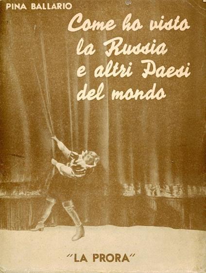 Come ho visto la Russia e altri paesi del mondo - Pina Ballario - copertina