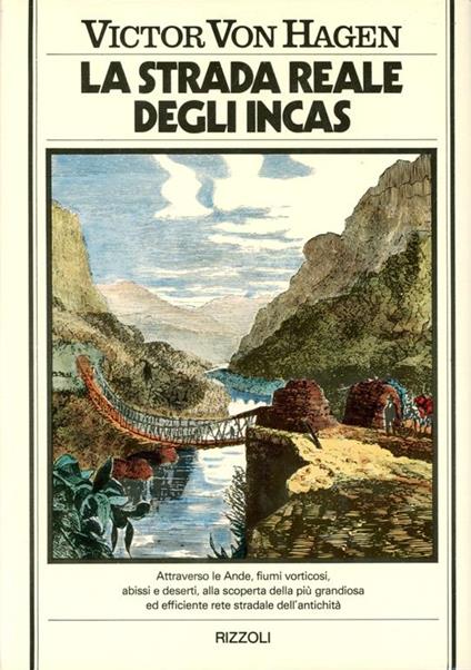 La strada reale degli Incas - Victor von Hagen - copertina