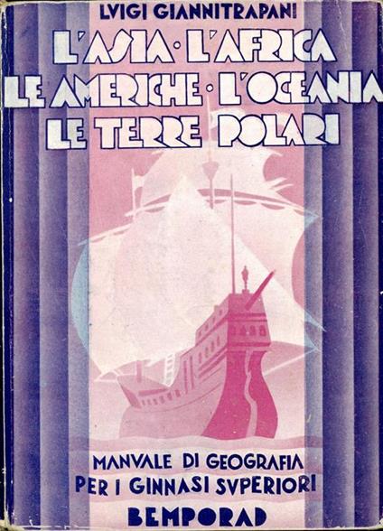 L' Asia, l'Africa, le Americhe, l'Oceania, le terre polari - Luigi Giannitrapani - copertina