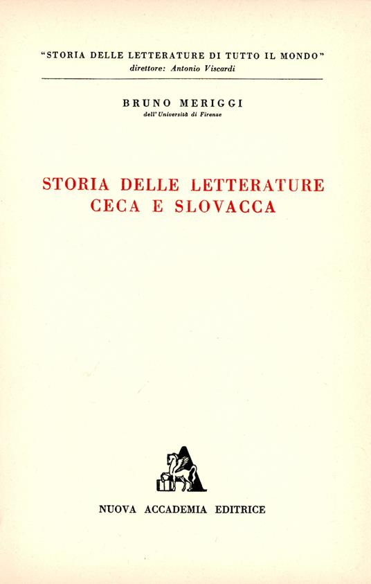 Storia delle letterature ceca e slovacca - Bruno Meriggi - copertina