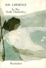 Le tre Lady Chatterley