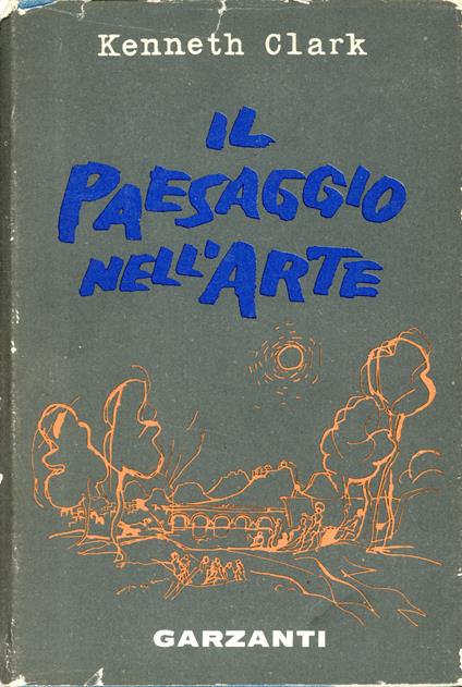 Il paesaggio nell'arte - Kenneth Clark - copertina