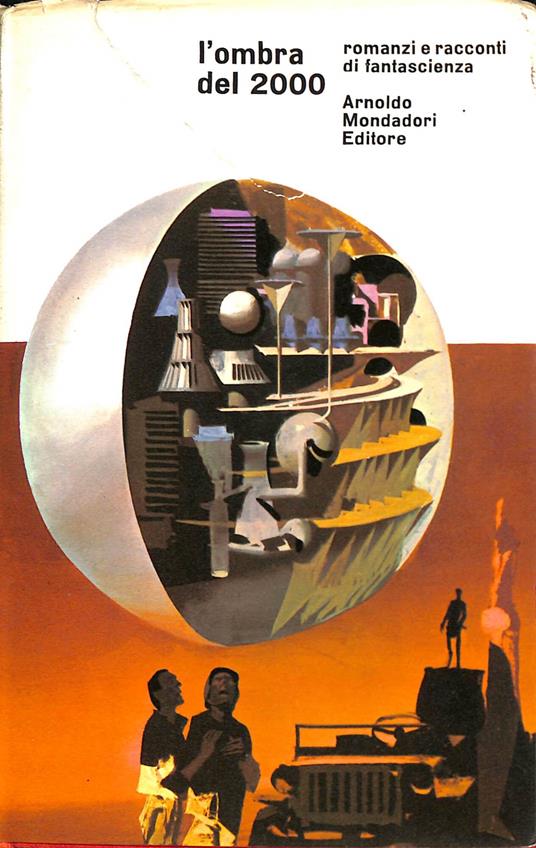 L' ombra del 2000 : romanzi e racconti di fantascienza - Carlo Fruttero - copertina