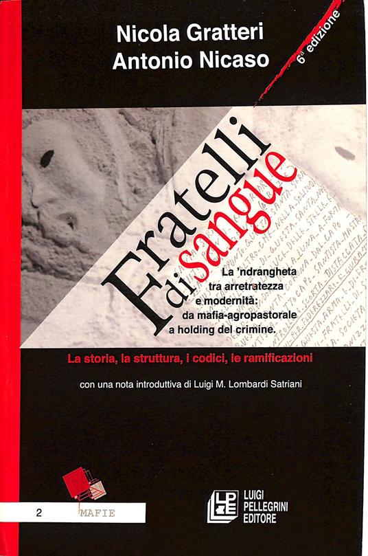 Fratelli di sangue : la 'ndrangheta tra arretratezza e modernità - copertina