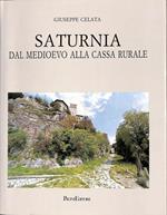 Saturnia dal Medioevo alla Cassa rurale
