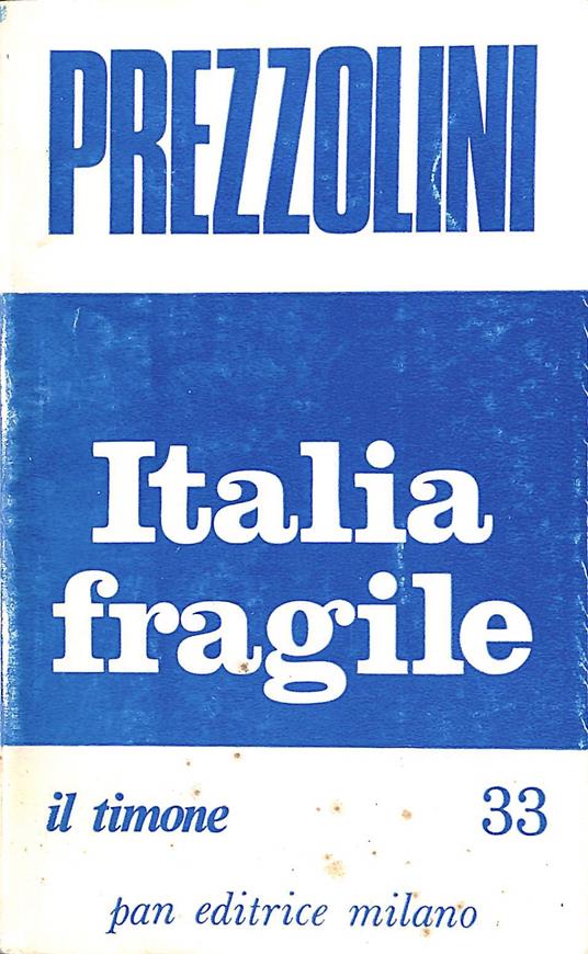 Italia fragile - Giuseppe Prezzolini - copertina