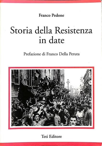 Storia della Resistenza in date - Franco Pedone - copertina