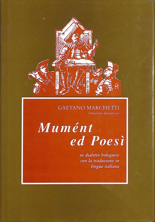 Mumént ed poesì - Gaetano Marchetti,Gaetano Marchetti - copertina