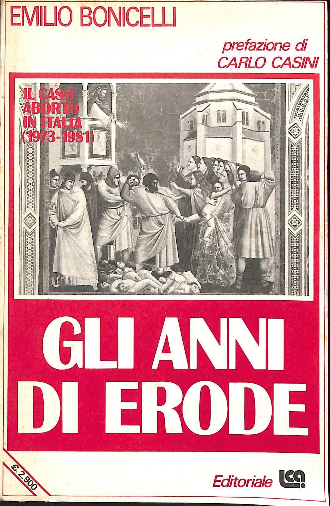 Gli anni di Erode : il caso aborto in Italia (1973-1981)