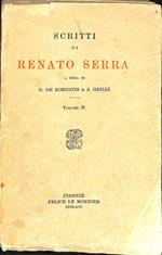 Scritti di Renato Serra. Vol. II