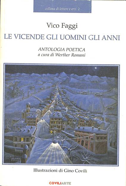 Le vicende gli uomini gli anni - Vico Faggi - copertina