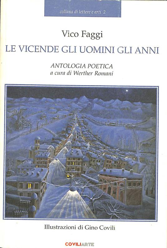 Le vicende gli uomini gli anni - Vico Faggi - copertina