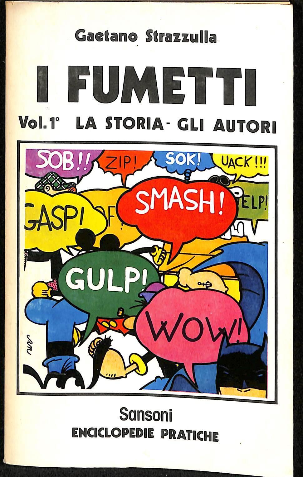 I fumetti 1: La storia, gli autori