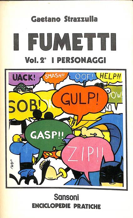 I fumetti 2: I personaggi - Gaetano Strazzulla - copertina