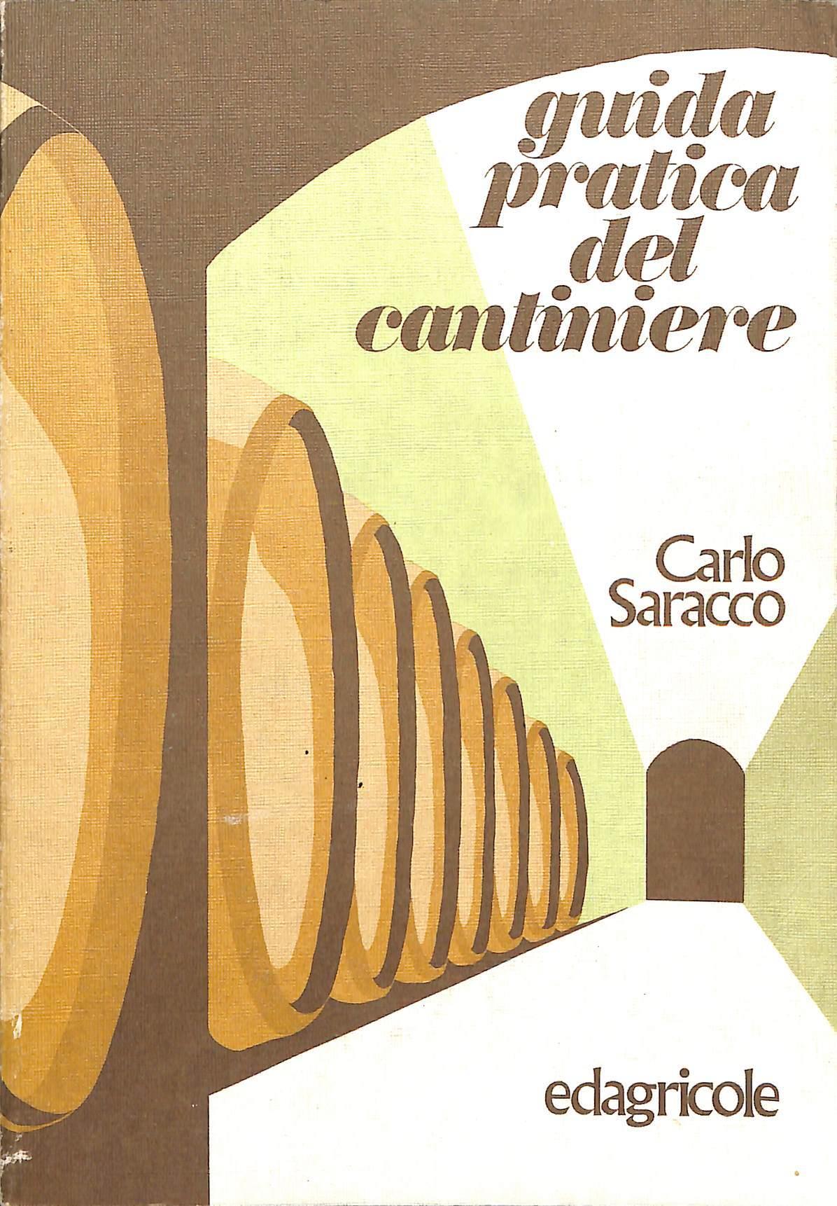 Guida pratica del viticultore e del cantiniere