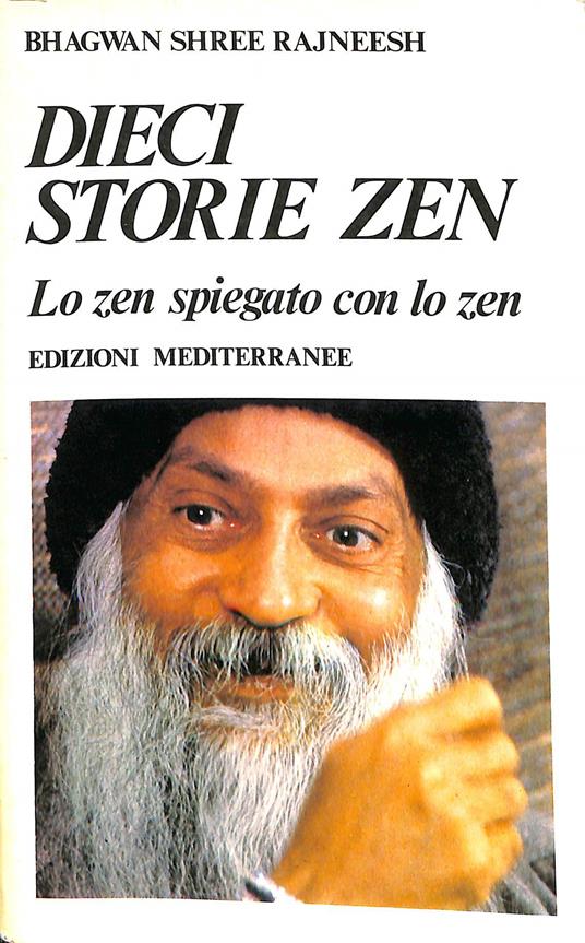 Dieci storie zen : né acqua, né luna : lo zen spiegato con lo zen - Osho - copertina