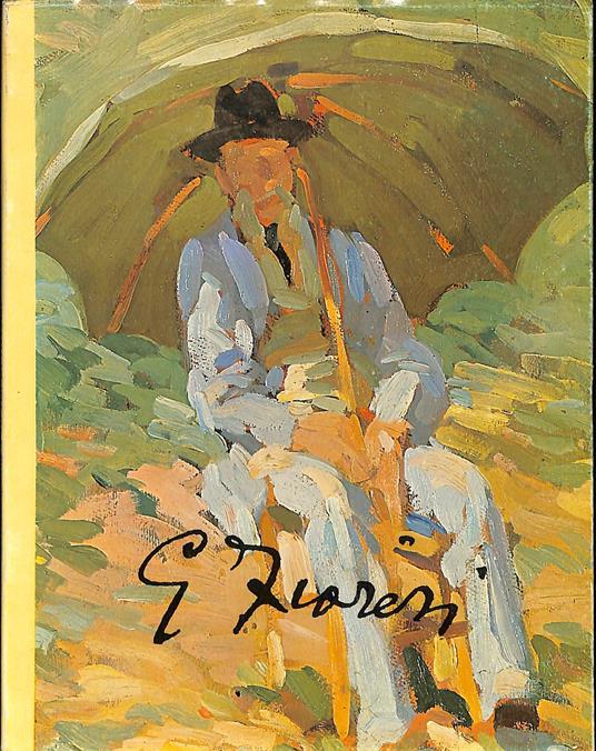 Fioresi, una vita per la pittura : mostra antologica - Garzia Fioresi - copertina