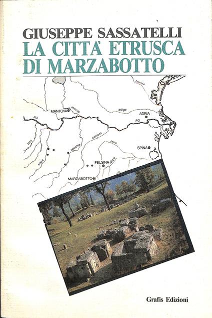 La città etrusca di Marzabotto - Giuseppe Sassatelli - copertina