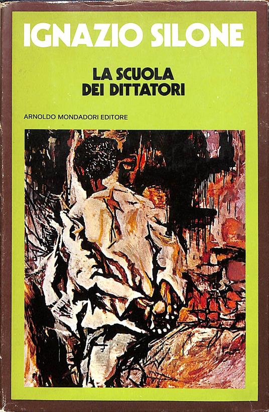 La scuola dei dittatori - Ignazio Silone - copertina
