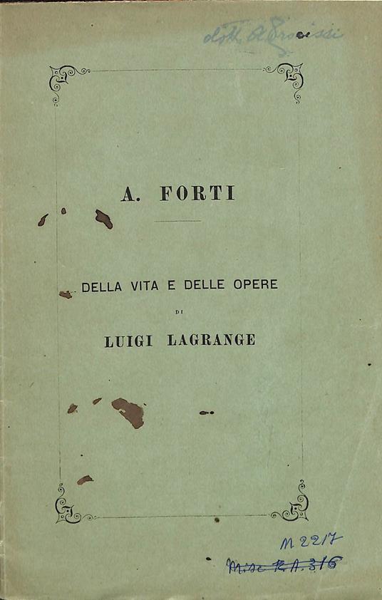 Intorno alla vita e alle opere di Luigi Lagrange - Angelo Forti - copertina