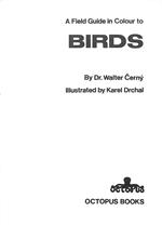 A field guide in colour to birds
