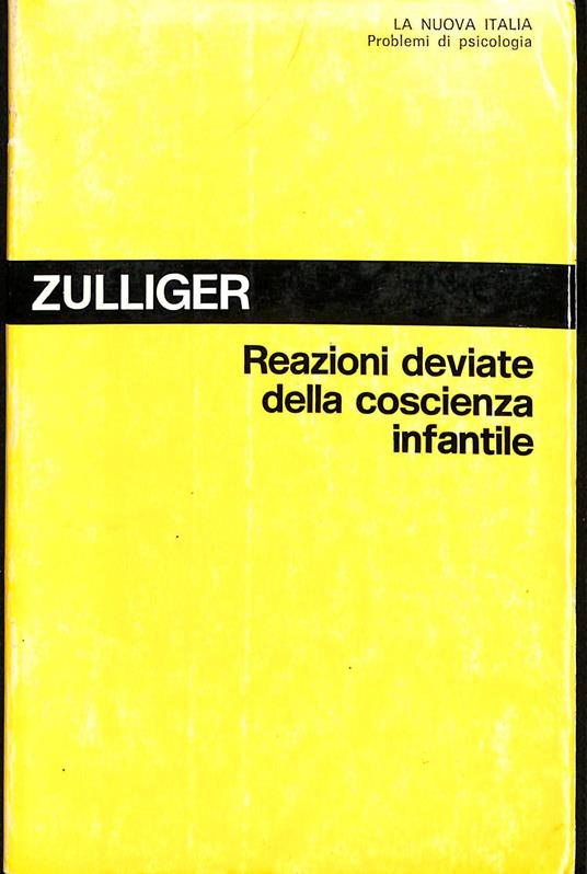 Reazioni deviate della coscienza infantile - Hans Zulliger - copertina
