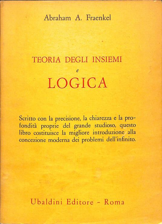 Teoria degli insiemi e logica - Abraham A. Fraenkel - copertina