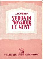 Storia di Monsieur le Vent