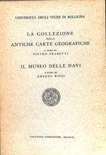 La collezione delle antiche carte geografiche - Il Museo delle navi