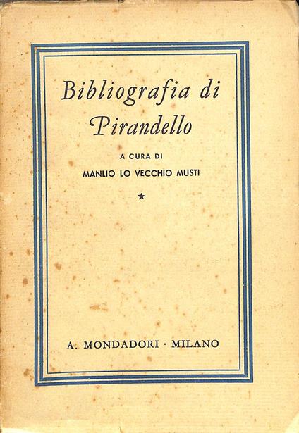 Bibliografia di Pirandello - Manlio Lo Vecchio Musti - copertina