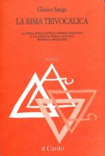 La rima trivocalica : la rima nell'antica poesia italiana e la lingua della scuola poetica siciliana
