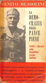 La democrazia dalle pance piene : scritti e discorsi della Repubblica sociale italiana