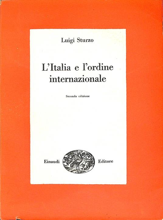 L' Italia e l'ordine internazionale - Luigi Sturzo - copertina