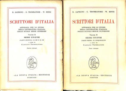 Scrittori d'Italia Volume II: Secoli XVI-XVIII, parte prima: il Cinquecento, parte seconda: il 600 e il 700 - Natalino Sapegno - copertina