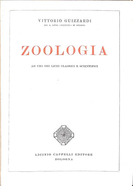 Zoologia : ad uso dei licei classici e scientifici - Vittorio Guizzardi - copertina