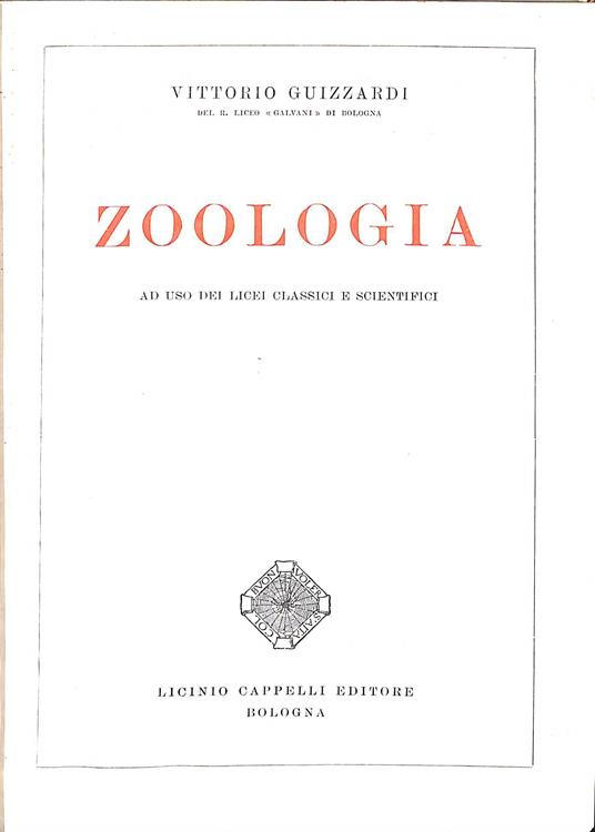 Zoologia : ad uso dei licei classici e scientifici - Vittorio Guizzardi - copertina