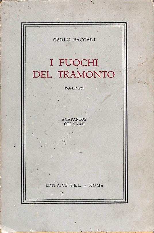 I fuochi del tramonto : romanzo - copertina